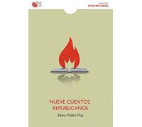 NUEVE CUENTOS REPUBLICANOS