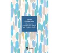 Nueve Días Para Hacerse Amigo Del Espíritu Santo