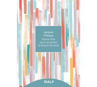 Nueve Días Para Recuperar La Alegría De Rezar (Fuera de Colección)