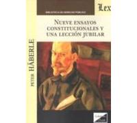Nueve Ensayos Constitucionales Y Una Leccion Jubilar