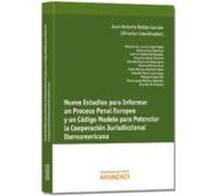 Nueve Estudios Para Informar Un Proceso Penal Euopeo Y Un Código Model