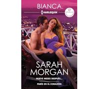 Nueve meses después ; París en el corazón: 477 (OMNIBUS BIANCA)