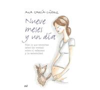 Nueve meses y un día: Todo lo que necesitas saber (de verdad) sobre el embarazo y la maternidad (MR Prácticos)