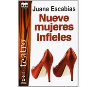 Nueve mujeres infieles (Teatro)