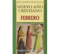 Nuevo Año Cristiano. Febrero (Grandes firmas Edibesa)