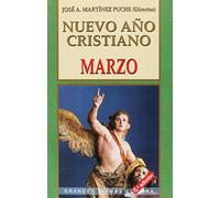 Nuevo Año Cristiano. Marzo (Grandes firmas Edibesa)