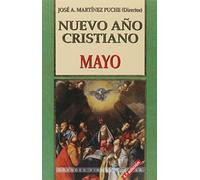 Nuevo Año Cristiano. Mayo (Grandes firmas Edibesa)