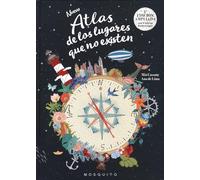 Nuevo Atlas De Los Lugares Que No Existen