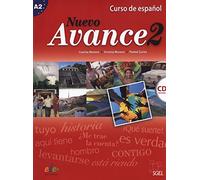 Nuevo Avance 2 alumno + CD: Curso de espanol libro con cd audio: Vol. 2 (SIN COLECCION)