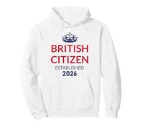 Nuevo Ciudadano británico, Establecido en 2026, Orgulloso Nuevo Ciudadano del Reino Unido Sudadera con Capucha