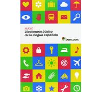 NUEVO DICCIONARIO BÁSICO DE LA LENGUA ESPAÑOLA SANTILLANA (DICCIONARIOS Y ATLAS)