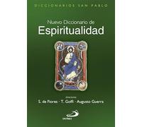 Nuevo Diccionario de Espiritualidad (Diccionarios San Pablo)