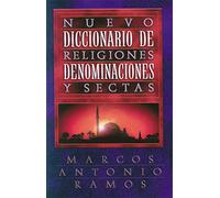 Nuevo diccionario de religiones, denominaciones y sectas