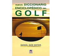 Nuevo diccionario enciclopédico del golf