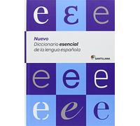 NUEVO DICCIONARIO ESENCIAL DE LA LENGUA ESPAÑOLA (ESO Y BACHILLERATO) SANTILLANA
