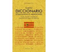 Nuevo Diccionario etimológico Aragonés (MAXTOR CLASSICS)