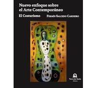 Nuevo enfoque sobre el Arte Contemporáneo: El Costurismo (TAIFA)