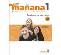 Nuevo Sueña: Nuevo MAÑANA 1 (A1). Cuaderno de ejercicios: Cuaderno de Ejercicios 1 (A1)