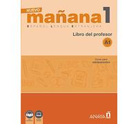 Nuevo MAÑANA 1 (A1). Libro del profesor: Con audio descargable
