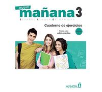 NUEVO Mañana 3 A2-B1. Cuaderno de Ejercicios