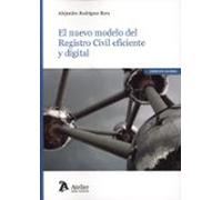 Nuevo Modelo Del Registro Civil Eficiente Y Digital