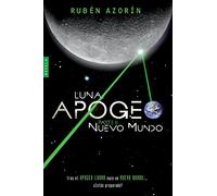 Nuevo Mundo: Luna Apogeo II: Volume 2