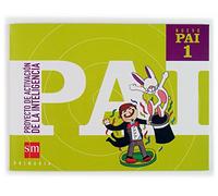 Nuevo PAI: Proyecto de Activación de la Inteligencia. 1 Primaria (SIN COLECCION)