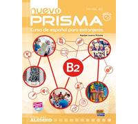 Nuevo Prisma B2. Libro del alumno. Curso de español para extranjeros: 0000 (SIN COLECCION)