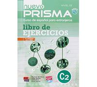 NUEVO PRISMA C2 - EJERCICIOS + CD: Exercises Book + CD (SIN COLECCION)