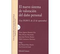 Nuevo sistema de valoración del daño personal, El. (Ley 35/2015, de 22 de septie