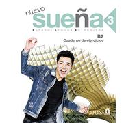 Nuevo Sueña 3 (B2). Cuaderno de ejercicios: Cuaderno de ejercicios 3 (B2): Vol. 3
