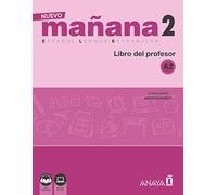 Nuevo Sueña: NUEVO Mañana 2 A2. Libro del Profesor: Libro del Profesor 2 (A2) + audio descargable