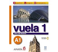 Nuevo Sueña: Vuela 1 Libro del Alumno A1: Libro Del Alumno + CD 1 (Métodos - Vuela - Vuela 1 A1 - Libro del Alumno)