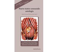 Nuevo teatro censurado: antología: Su majestad la sota, de José Ruibal; El pan y el arroz, de José María Bellido; Experiencias 70, de Alberto Miralles: 439 (Espiral / Teatro)