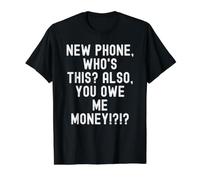 Nuevo teléfono Que es Esto también me debes Dinero Witty Hombres Mujeres Camiseta gráfica económica, Hombre, Negro, S