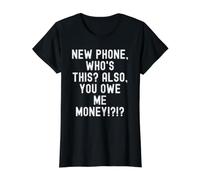 Nuevo teléfono Que es Esto también me debes Dinero Witty Hombres Mujeres Camiseta gráfica económica, Mujer, Negro, XL