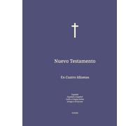 Nuevo Testamento: En Cuatro Idiomas : Español; Español; Latín; Griego.
