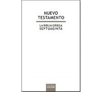 Nuevo Testamento. La Biblia griega - Septuaginta: 129 (Biblioteca de Estudios Biblicos)