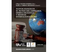 Nuevos Avances En Elmundo del Compliance, Debida Diligencia Y Medidas Internacionales 2025