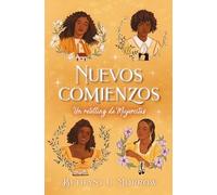 Nuevos comienzos: un retelling de Mujercitas: Un Retelling De Mujercitas/ a Little Women Remix (Rem.clas. #3) (Books4pocket narrativa)