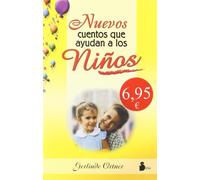 NUEVOS CUENTOS QUE AYUDAN A LOS NIÑOS (CAMPAÑA 6,95)