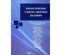 Nuevos Derechos Y Nuevas Libertades En Europa