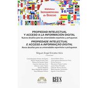 Propiedad Intelectual Y Acceso A La Información Digital.