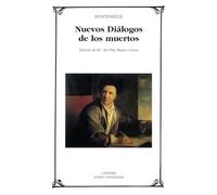 Nuevos Diálogos de los muertos (Letras Universales)