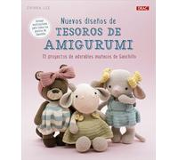 Nuevos diseños de tesoros de Amigurumi: 15 proyectos de adorables muñecos de ganchillo