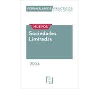 NUEVOS Formularios Prácticos Sociedades Limitadas 2024 (FORMULARIOS PRACTICOS)