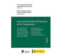 Nuevos horizontes del Derecho de la Competencia