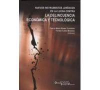 Nuevos Instrumentos Juridicos En La Lucha Contra La Delincuencia Econo