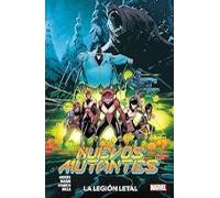 Nuevos Mutantes: La Legion Letal