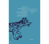 Nuevos paradigmas poéticos transmediales en el ámbito panhispánico. Ediz. multilingue (Lince-o. Saperi nomadi)